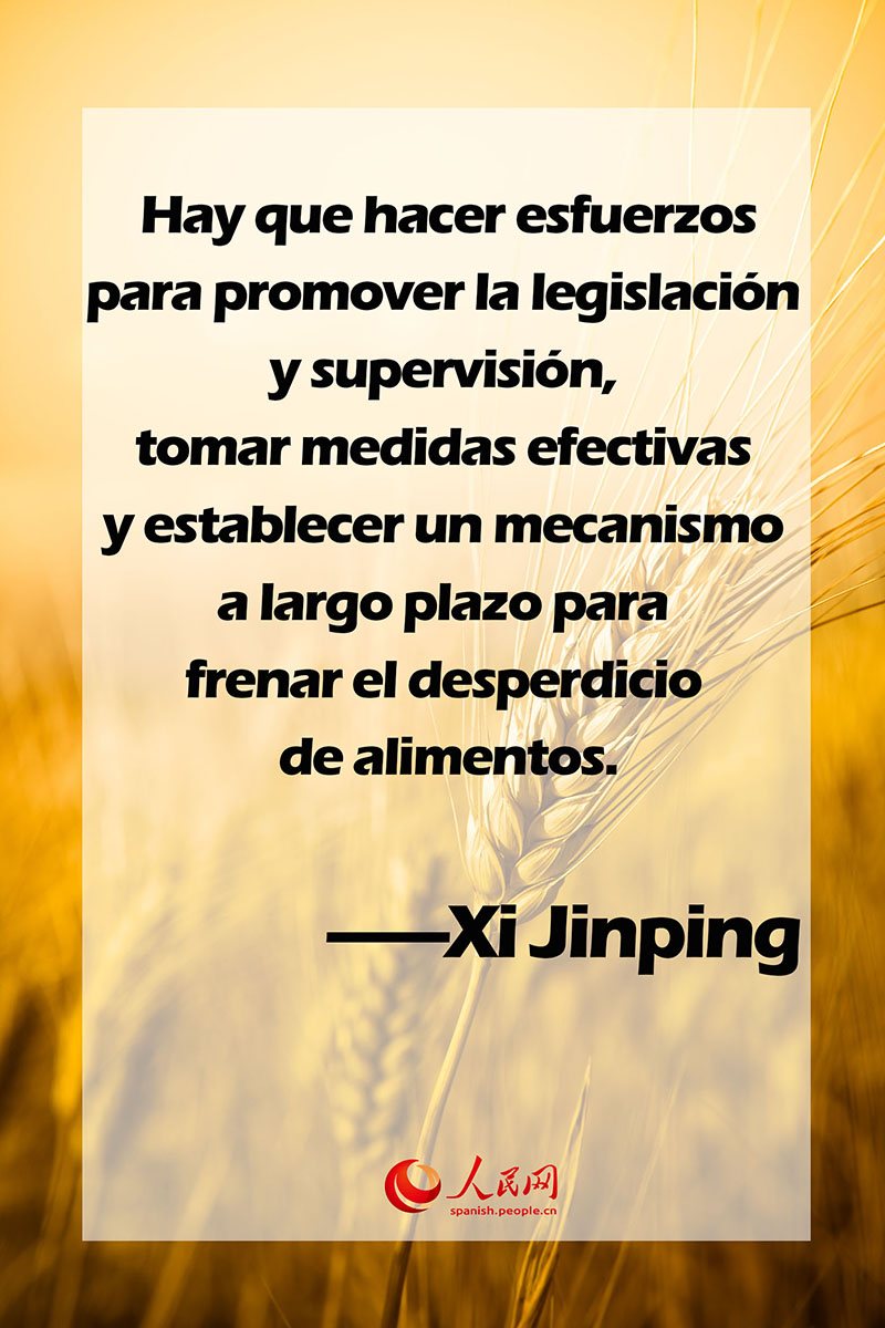 Xi Jinping habla sobre promover el ahorro y detener el desperdicio de alimentos